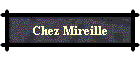 Chez Mireille