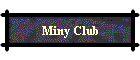 Miny Club